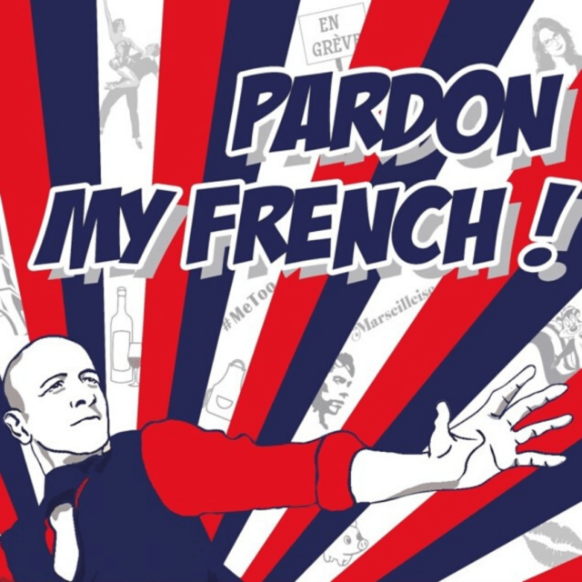Pardon My French! by Tangi Colombel